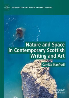 Nature and Space in Contemporary Scottish Writing and Art - Manfredi, Camille