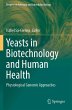 Yeasts in Biotechnology and Human Health - Bild 1
