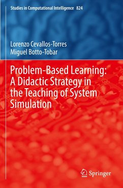 Problem-Based Learning: A Didactic Strategy in the Teaching of System Simulation - Cevallos-Torres, Lorenzo;Botto-Tobar, Miguel