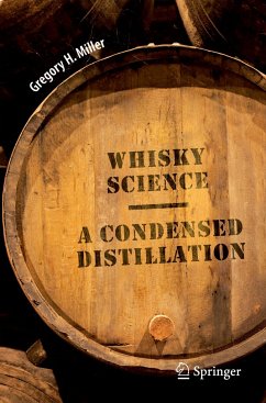 Whisky Science - Miller, Gregory H.