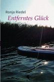 Entferntes Glück