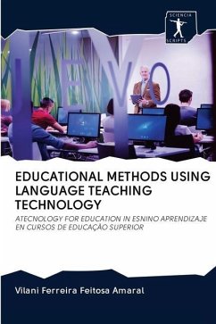 EDUCATIONAL METHODS USING LANGUAGE TEACHING TECHNOLOGY - Amaral, Vilani Ferreira Feitosa