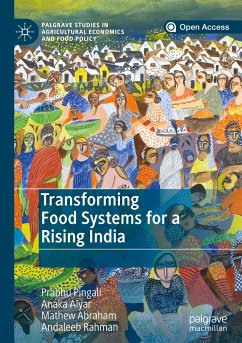 Transforming Food Systems for a Rising India - Pingali, Prabhu;Aiyar, Anaka;Abraham, Mathew