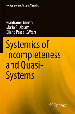 Systemics of Incompleteness and Quasi-Systems