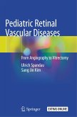 Pediatric Retinal Vascular Diseases
