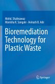 Bioremediation Technology for Plastic Waste