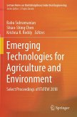 Emerging Technologies for Agriculture and Environment