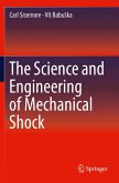 The Science and Engineering of Mechanical Shock The Science and Engineering of Mechanical Shock