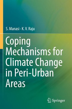 Coping Mechanisms for Climate Change in Peri-Urban Areas - Manasi, S.;Raju, K. V.