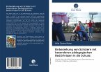 Einbeziehung von Schülern mit besonderen pädagogischen Bedürfnissen in die Schule: