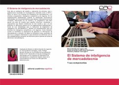 El Sistema de inteligencia de mercadotecnia - Irarragorri Gil, Rosa Amalia;Díaz Rodríguez, Esperanza Mercedes;Salazar Irarragorri, Rosmery