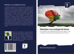 Maladies neurodégénératives - Ajadi, Michael Adewole