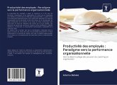 Productivité des employés : Paradigme vers la performance organisationnelle