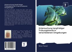 Untersuchung langfristiger Trübungstrends in verschiedenen Umgebungen - Tunçer, ¿Lknur