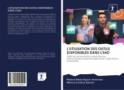 L'UTILISATION DES OUTILS DISPONIBLES DANS L'EAD - Aguiar Ambrosio, Rosana Ressa; Garbin, Mônica Cristina