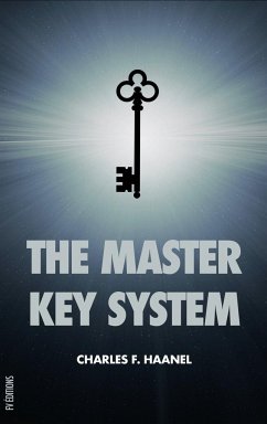 The Master Key System - Haanel, Charles F.