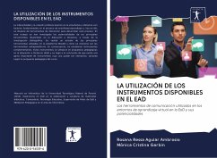 LA UTILIZACIÓN DE LOS INSTRUMENTOS DISPONIBLES EN EL EAD - Aguiar Ambrosio, Rosana Ressa; Garbin, Mônica Cristina