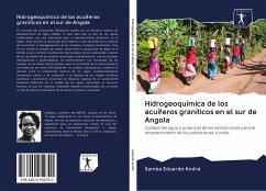 Hidrogeoquímica de los acuíferos graníticos en el sur de Angola - Eduardo André, Samba