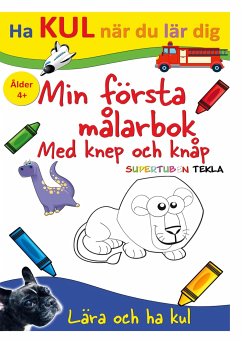 Min första målarbok - Johansson, Peter; Källman, Annika