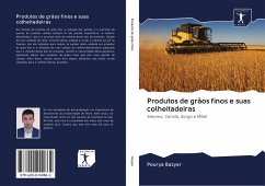 Produtos de grãos finos e suas colheitadeiras - Bazyar, Pourya