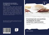 Produktywno¿¿ pracowników: Paradygmat na rzecz wydajno¿ci organizacyjnej