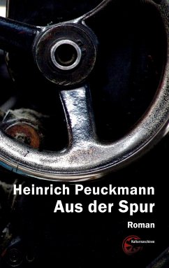 Aus der Spur - Peuckmann, Heinrich