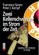 Zwei Kellenschwinger im Strom der Zeit - Bild 1