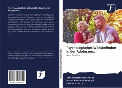 Psychologisches Wohlbefinden in der Adoleszenz - Ghazizadeh Ehsaei, Sara; Khasmohammadi, Mahdi; Dortaj, Fariborz