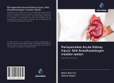 Perioperative Acute Kidney Injury: Wat Anesthesiologen moeten weten