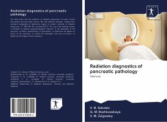 Radiation diagnostics of pancreatic pathology - Sokolov, V. N.; Rozhkovskaya, G. M.; Zvigovsky, V. M.