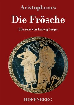 Die Frösche - Aristophanes