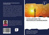 KAPSELANTENNE FÜR MEDIZINISCHE ANWENDUNGEN