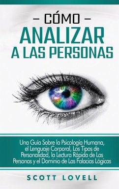 Cómo analizar a las personas - Lovell, Scott