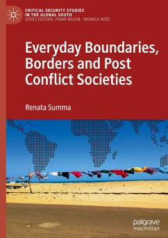 Everyday Boundaries, Borders and Post Conflict Societies - Summa, Renata