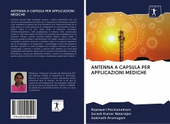 ANTENNA A CAPSULA PER APPLICAZIONI MEDICHE - Packianatham, Rajeswari; Natarajan, Suresh Kumar; Arumugam, Gobinath