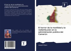 El horror de la movilidad y la redistribución en la administración pública del Camerún - Kijem, Joseph