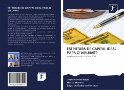 ESTRUTURA DE CAPITAL IDEAL PARA O WALMART - Reyes, Juan Manuel; Morera, Marco; Fonseca, Edgardo Gallardo