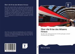 Über die Krise des Wissens hinaus - Tuono, Marco