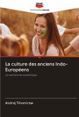 La culture des anciens Indo-Européens