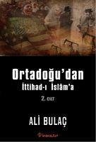 Ortadogudan Ittihad-i Islama 2. Cilt - Bulac, Ali