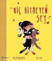 Hic Bitmeyen Sey - Pye, Ali; Docherty, Helen