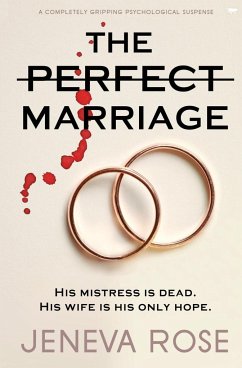 The Perfect Marriage - Rose, Jeneva