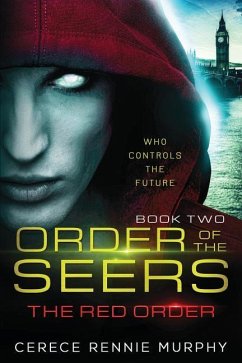 Order of the Seers: The Red Order - Rennie Murphy, Cerece Loyce