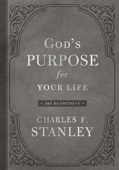 God's Purpose for Your Life - Stanley, Charles F.