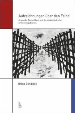 Aufzeichnungen über den Feind - Bendieck, Britta