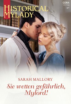 Sie wetten gefährlich, Mylord! (eBook, ePUB) - Mallory, Sarah