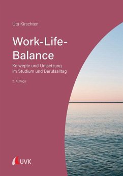 Work-Life-Balance - Kirschten, Uta
