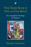 'For Their Rock is not as Our Rock' (eBook, ePUB)