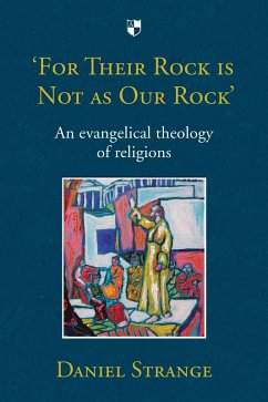 'For Their Rock is not as Our Rock' (eBook, ePUB) - Strange, Daniel
