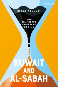 Kuwait and Al-Sabah (eBook, ePUB) - Azoulay, Rivka